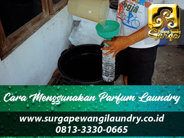TERNYATA BEGINI YANG BENAR, Cara Menggunakan Pewangi Laundry 14 Cara Menggunakan Parfum Laundry 1 - TERNYATA BEGINI YANG BENAR, Cara Menggunakan Pewangi Laundry